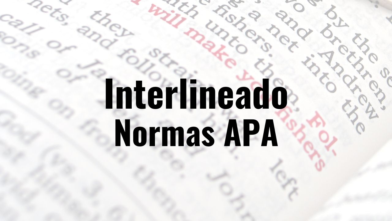 Interlineado normas APA 7: Formato en APA 7ma ultima edicion